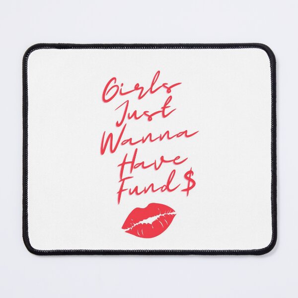 Item preview, Girls Just Wanna Have Funds designed and sold by teez4dayz.