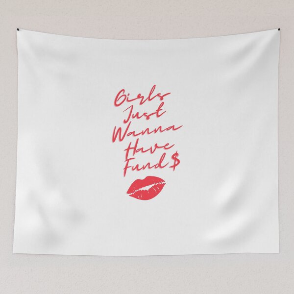 Item preview, Girls Just Wanna Have Funds designed and sold by teez4dayz.