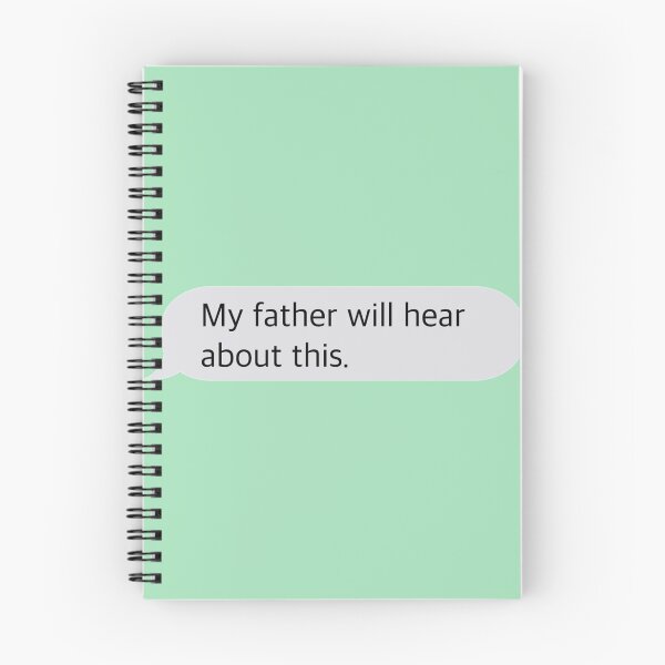 Item preview, My father will hear about this. designed and sold by MatdoxWalker.