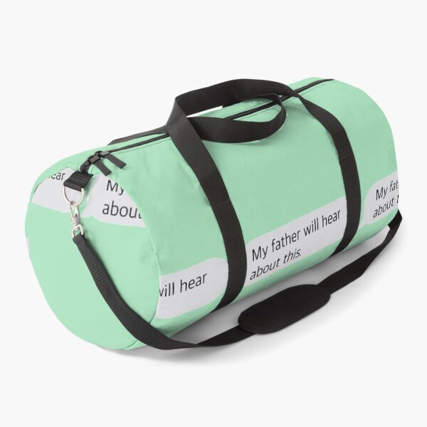 Item preview, My father will hear about this. designed and sold by MatdoxWalker.