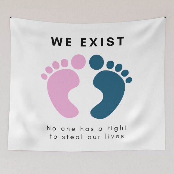 Item preview, We Exist - Fight for pre-born - Antiabortion   designed and sold by Coczzi.