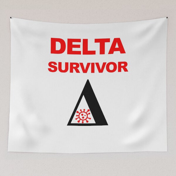 Item preview, Delta Survivor, Survived Delta Virus Variant 2021, Vaccination Complete, Fully Vaccinated, New designed and sold by Max-Wear.