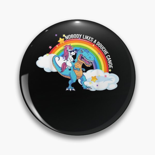Item preview, Nobody Likes a Douche Canoe Rainbow unicorn riding dinosaur  designed and sold by RogerGift.