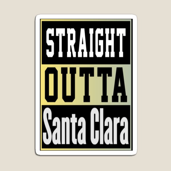 Item preview,  straight outta SANTA CLARA  designed and sold by exr378.