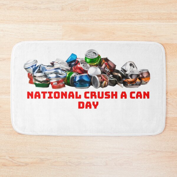 Item preview, National Crush A Can Day designed and sold by Your Favorite Shop.