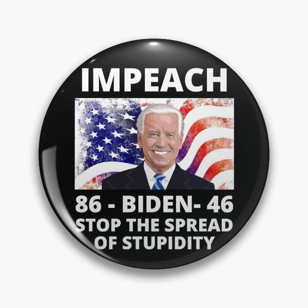 Item preview, Impeach Joe Biden Stop The Spread of Stupidity designed and sold by RGRamsey.