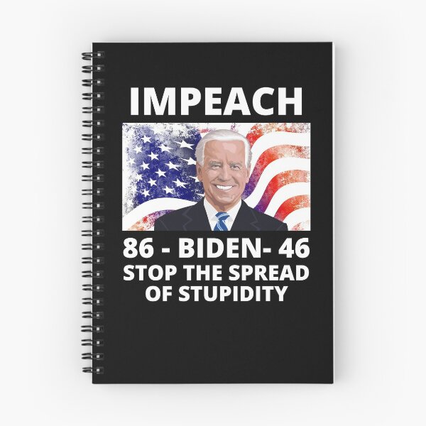 Item preview, Impeach Joe Biden Stop The Spread of Stupidity designed and sold by RGRamsey.