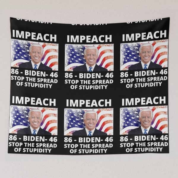Item preview, Impeach Joe Biden Stop The Spread of Stupidity designed and sold by RGRamsey.