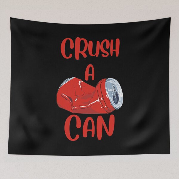 Item preview, National Crush A Can Day designed and sold by Your Favorite Shop.