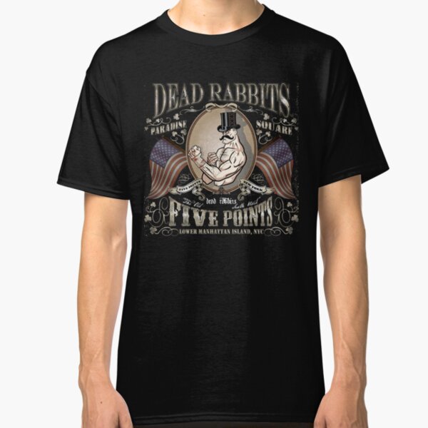 Dead Rabbits Brawler Classic T-Shirt