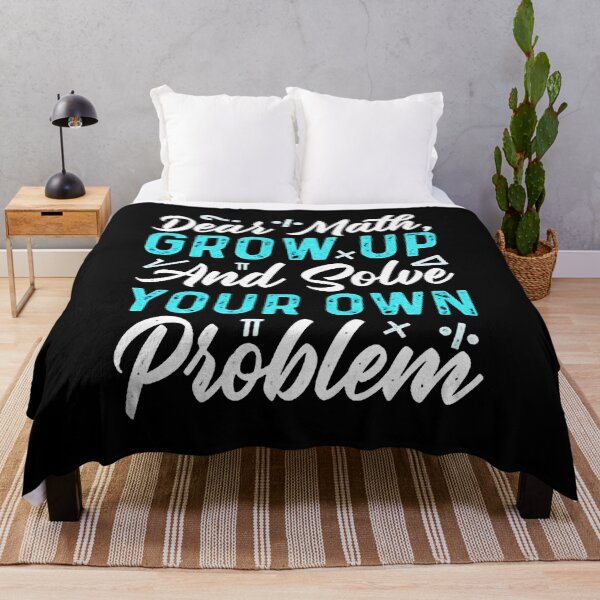 Item preview, Dear math grow up and solve your own problem designed and sold by supriyadi4927.