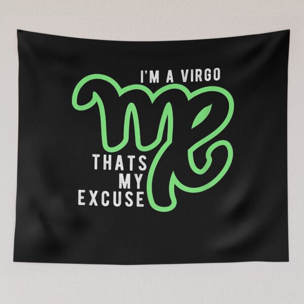 Item preview, Funny I'm A Virgo That's my Excuse August September  designed and sold by RogerGift.
