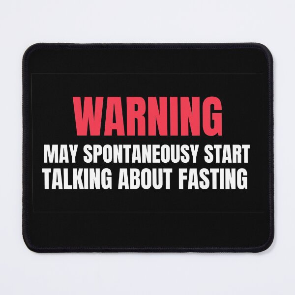 Item preview, Warning may spontaneously start talking about fasting designed and sold by prestige dn.