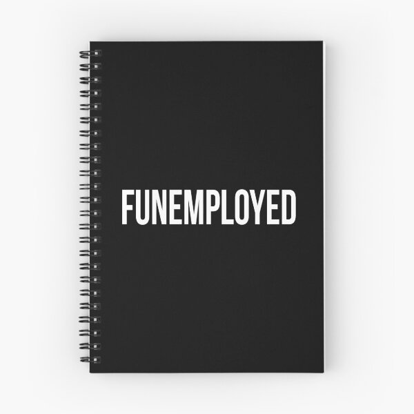 Item preview, Funemployed Unemployed Job Seeker Welfare Funny Gift designed and sold by julianne5689.