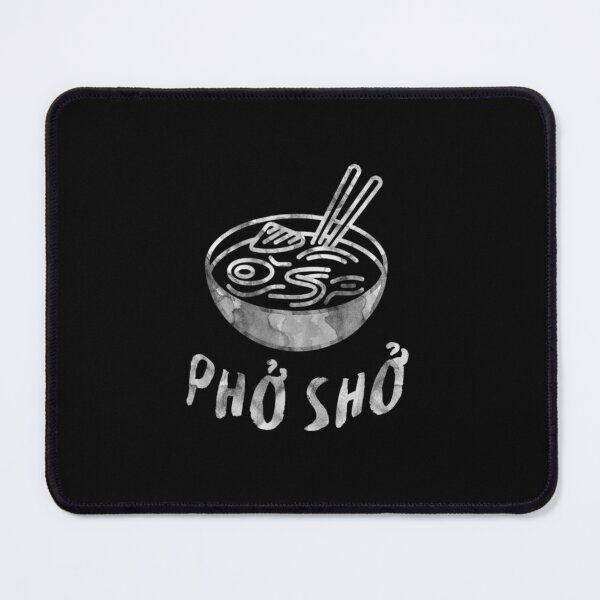Item preview, For Sure Pho Sho Shirt Vietnamese Asian Food designed and sold by Louise817.