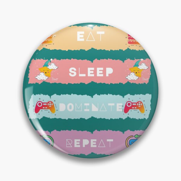 Item preview, Eat Sleep Dominate Repeat Design designed and sold by LapuniStore.