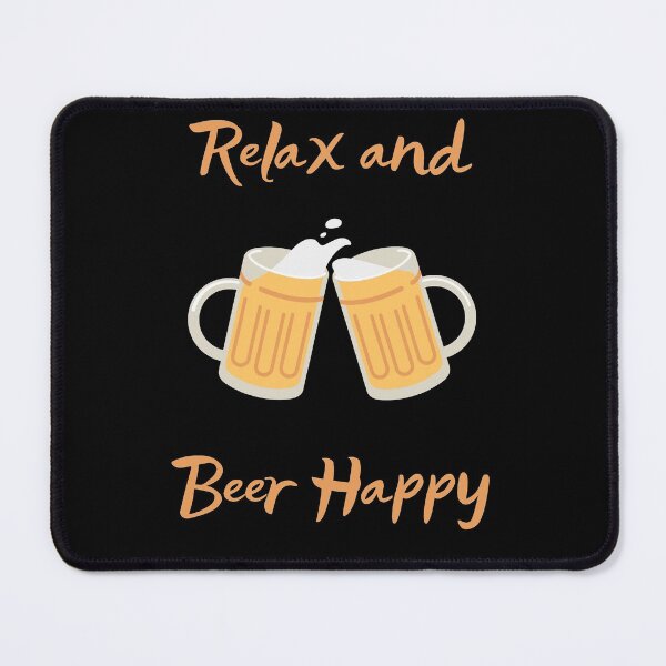 Item preview, Relax and Beer Happy designed and sold by Colorful Misfits.