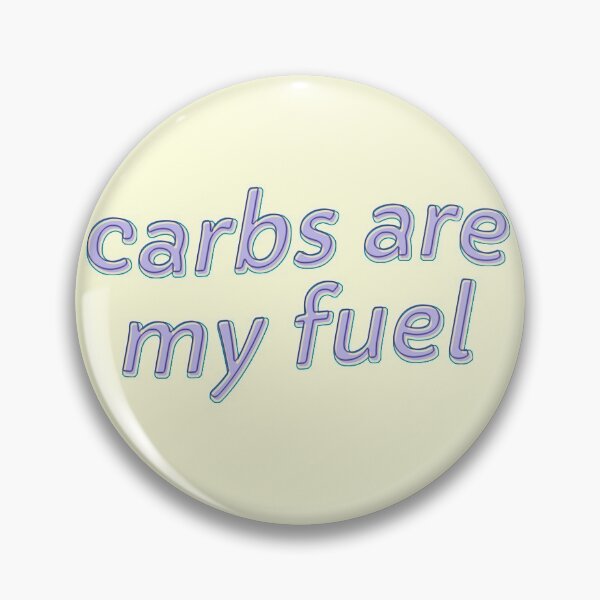Item preview, Carbs Are My Fuel designed and sold by co-stars.