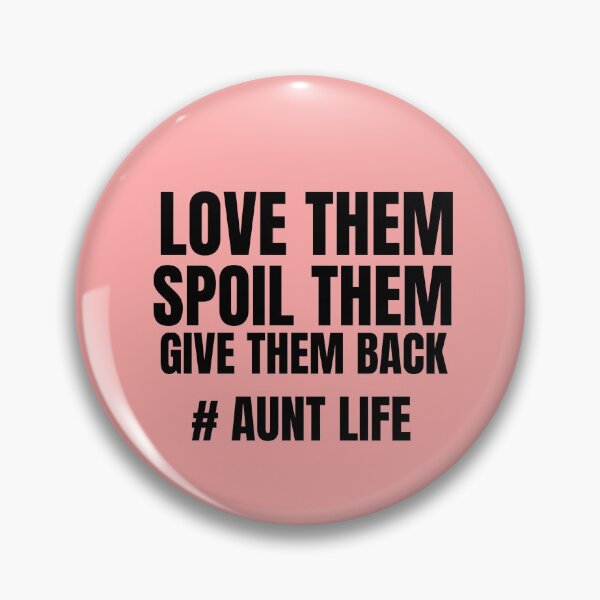 Item preview, Love them spoil them give them back  designed and sold by prestige dn.
