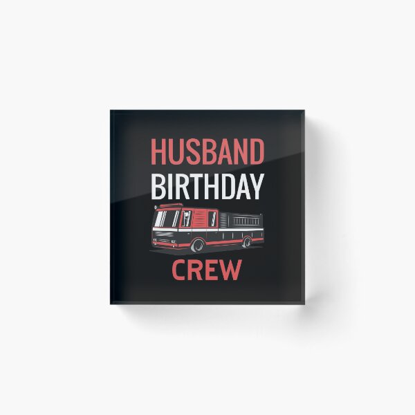 Item preview, Husband Birthday Crew Fire designed and sold by jozefds.
