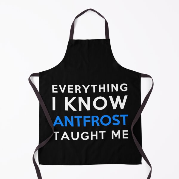 Item preview, Everything I know - Antfrost designed and sold by 2Girls1Shirt.