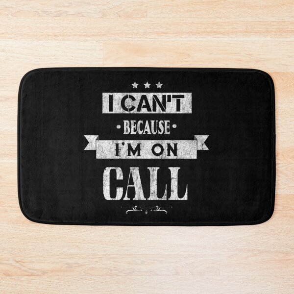 Item preview, I Can't Because I'm On Call Work Health And Tech designed and sold by underheaven.