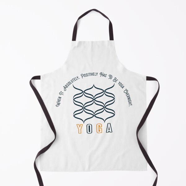 Item preview, When It Absolutely, Positively Has To Be yoga Overnight - yoga - yoga for life designed and sold by cruzzcreation.