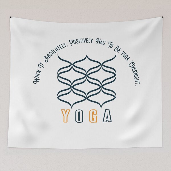 Item preview, When It Absolutely, Positively Has To Be yoga  Overnight - yoga - yoga for life designed and sold by cruzzcreation.