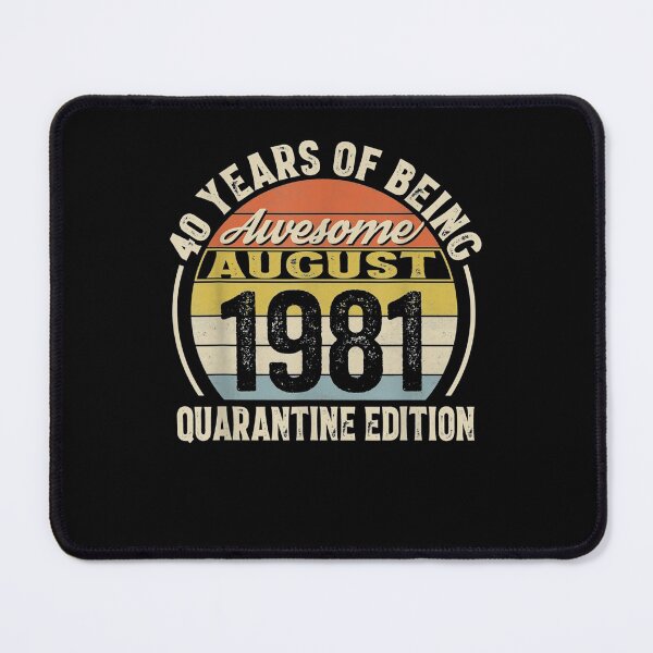 Item preview,  1981 Born August 40th Quarantine Bithday Made designed and sold by ritaz78.