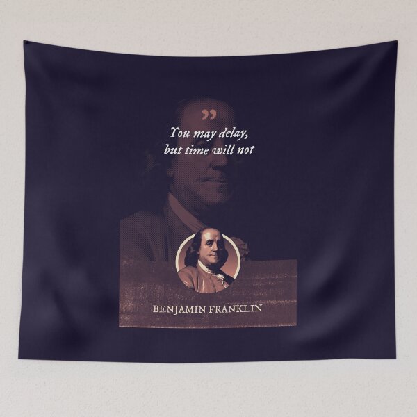 Item preview, Benjamin Franklin - You may delay, but time will not designed and sold by Syahrasi.