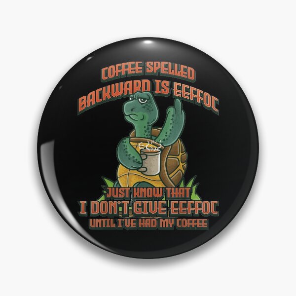 Item preview,  Coffee Spelled Backwards Eeffoc Tortoise Turtle designed and sold by ritaz78.