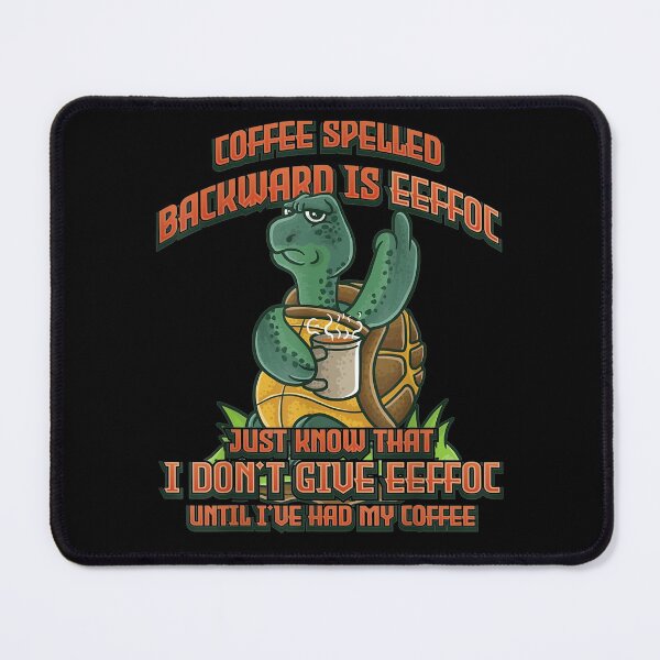 Item preview,  Coffee Spelled Backwards Eeffoc Tortoise Turtle designed and sold by ritaz78.