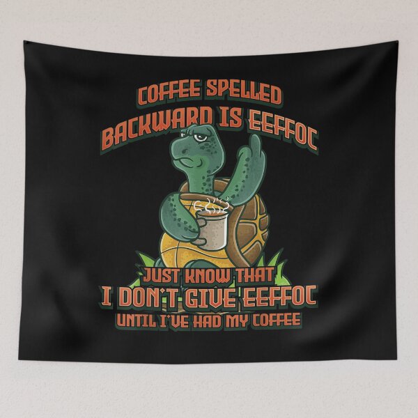 Item preview,  Coffee Spelled Backwards Eeffoc Tortoise Turtle designed and sold by ritaz78.