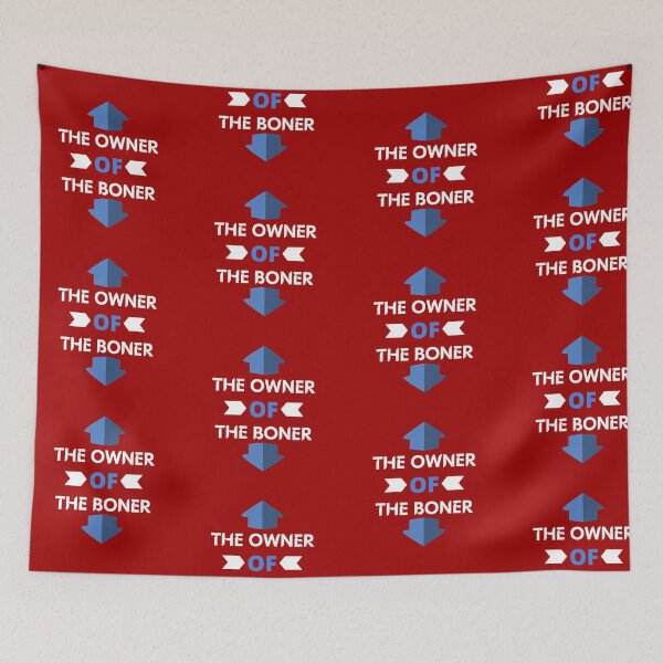 Item preview, The Owner Of The Boner designed and sold by changemylife.