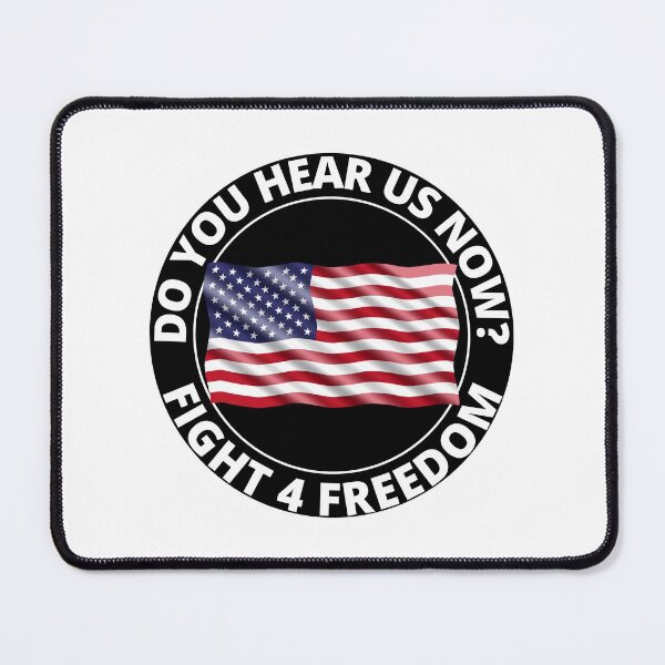 Item preview, Do You Hear Us Now? Fight For Freedom in the USA designed and sold by RGRamsey.