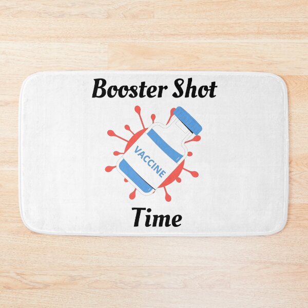 Item preview, Booster Shot Time (Black Text) - Covid Booster Shot for Vaccinated People designed and sold by CaitU.