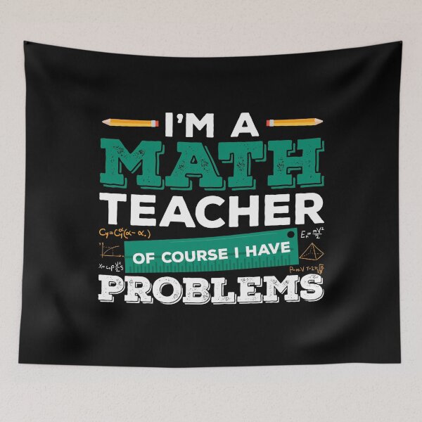 Item preview, I'm a math teacher, of course I have problems designed and sold by Zexten.