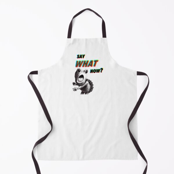 Item preview, Say What Now? designed and sold by Nseabolt.