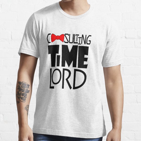 "Consulting Time Lord" Tshirt by woodlandfaeries Redbubble