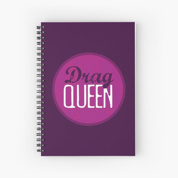 Drag Queen Spiral Notebook