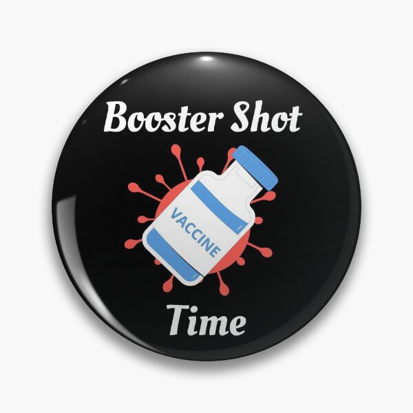 Artikelvorschau, Booster Shot Time (weißer Text) - Covid Booster Shot für geimpfte Personen entworfen und verkauft von CaitU.