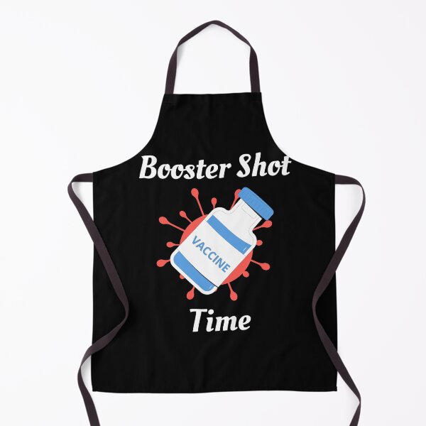 Item preview, Booster Shot Time (White Text) - Covid Booster Shot for Vaccinated People designed and sold by CaitU.