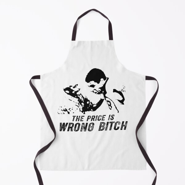 Item preview, The Price Is Wrong Bitch designed and sold by NancyLucy9.