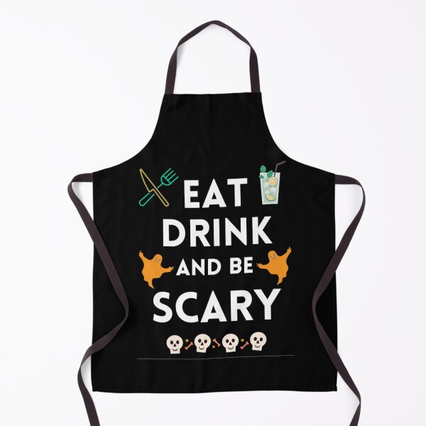 Item preview, Eat Drink And Be Scary Funny Halloween Saying 2021 designed and sold by chetan786.