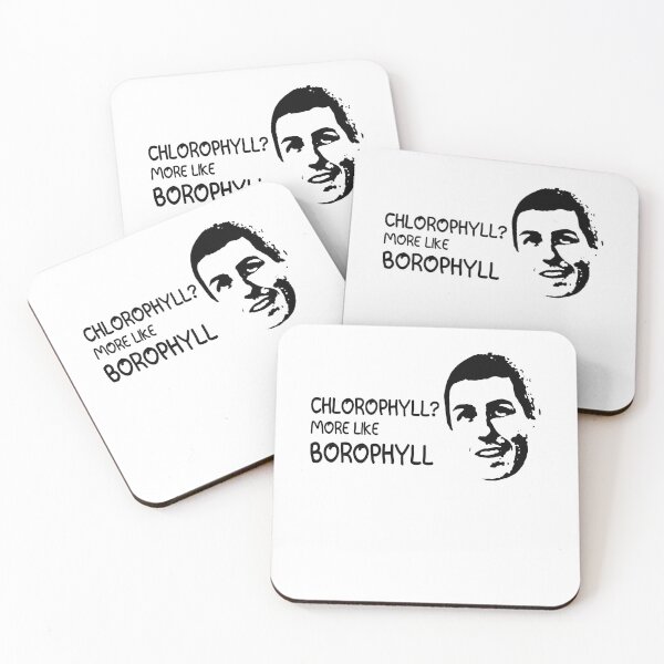 Item preview, Chlorophyll? More Like Borophyll designed and sold by NancyLucy9.