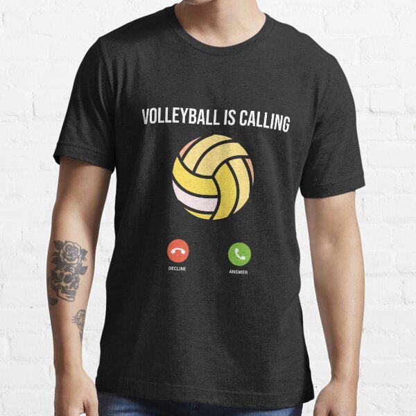 T Shirt Le Volley Ball Appelle Citation Drole De Volley Ball Pour Amateur De Volley Ball Par Redmdesigm Redbubble