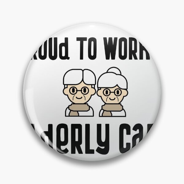 Item preview, Proud to work in elderly care designed and sold by Dvzshirts.