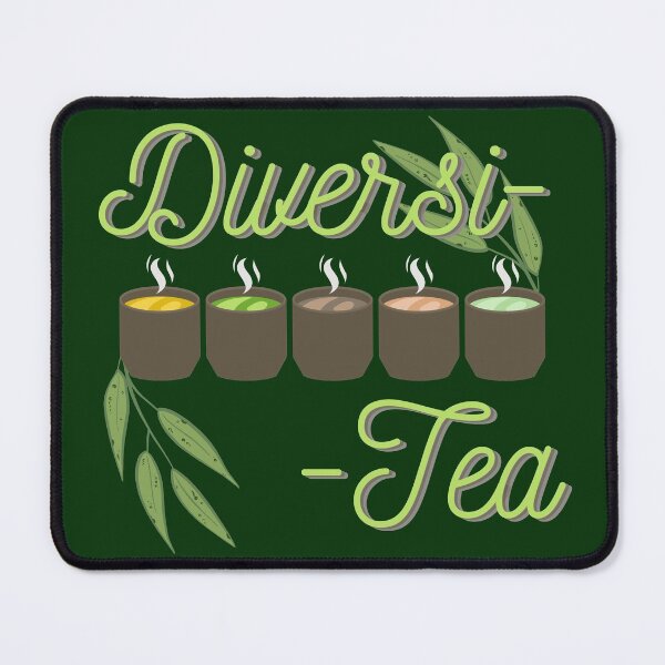 Item preview, Have Some Diversitea designed and sold by Colorful Misfits.