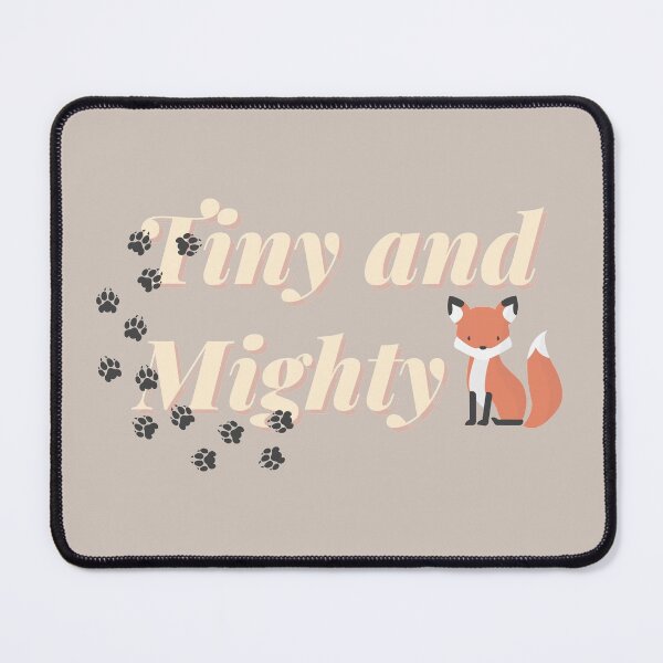 Item preview, Tiny And Mighty Fox designed and sold by Colorful Misfits.