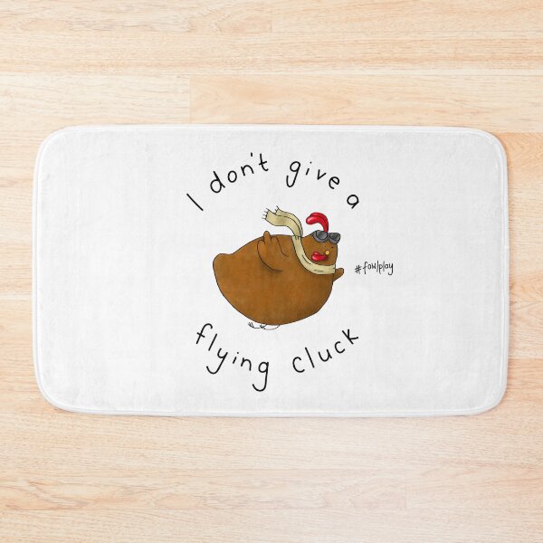 Item preview, I Don't Give a Flying Cluck designed and sold by hollysimons.
